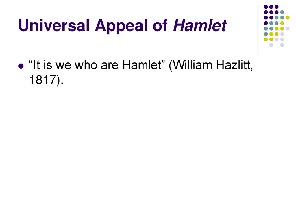Universal Appeal of Hamlet