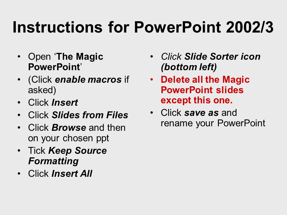 Instructions for PowerPoint 2002/3