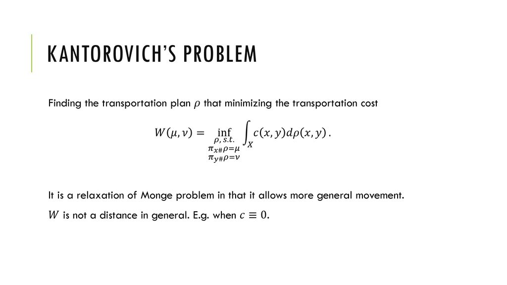 Gan Optimal Transportation Ppt Download