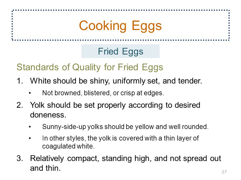Cooking Eggs Fried Eggs Standards of Quality for Fried Eggs