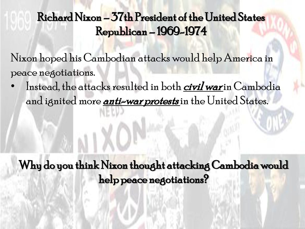 Richard Nixon – 37th President of the United States Republican –
