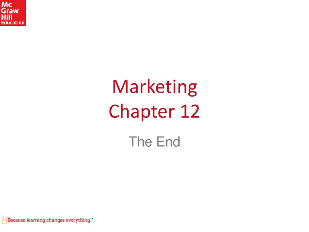 Marketing Chapter 12 The End