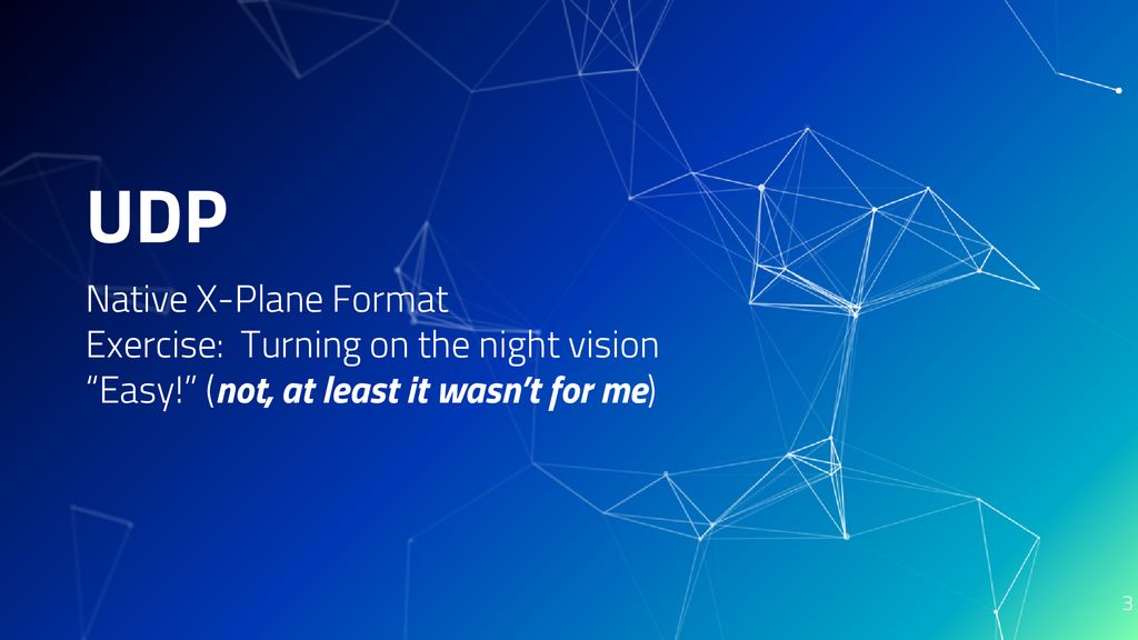 X-Plane Commands and Datarefs TCP vs. UDP - ppt download