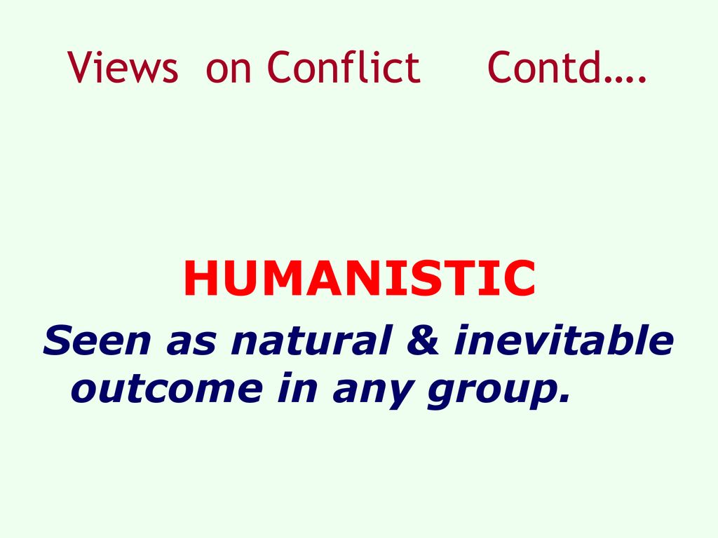 Views on Conflict Contd….