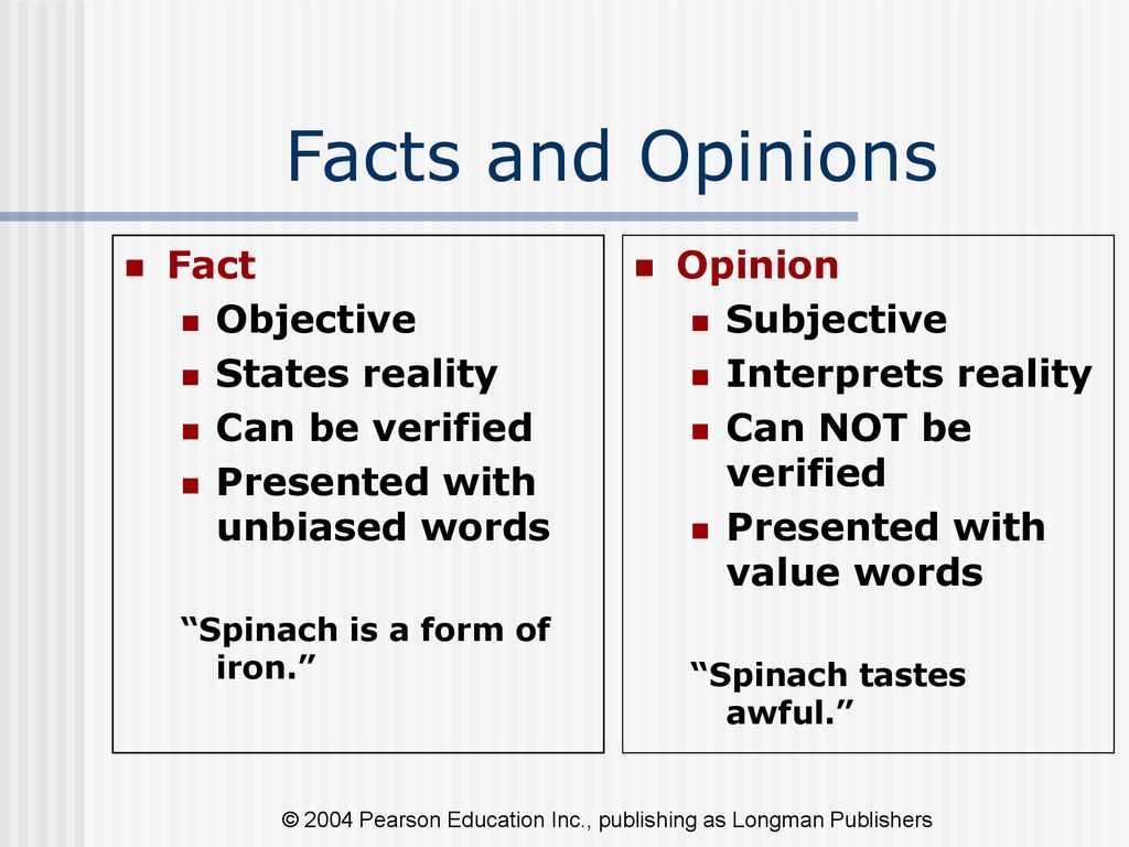 Fact and opinion. Facts vs opinions. Fact or opinion. Objective and subjective.