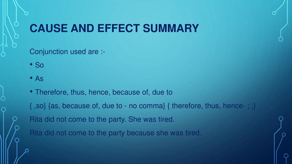 Cause and effect SUMMARY