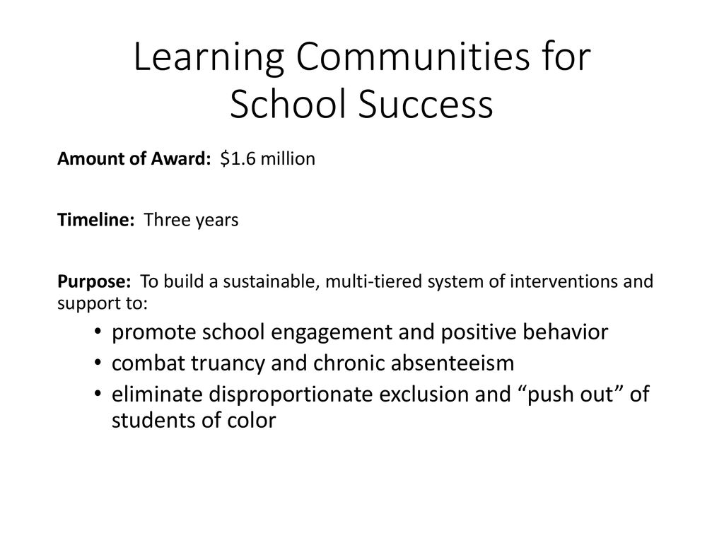 California Learning Communities For Success (LCSSP) Grant - Ppt Download