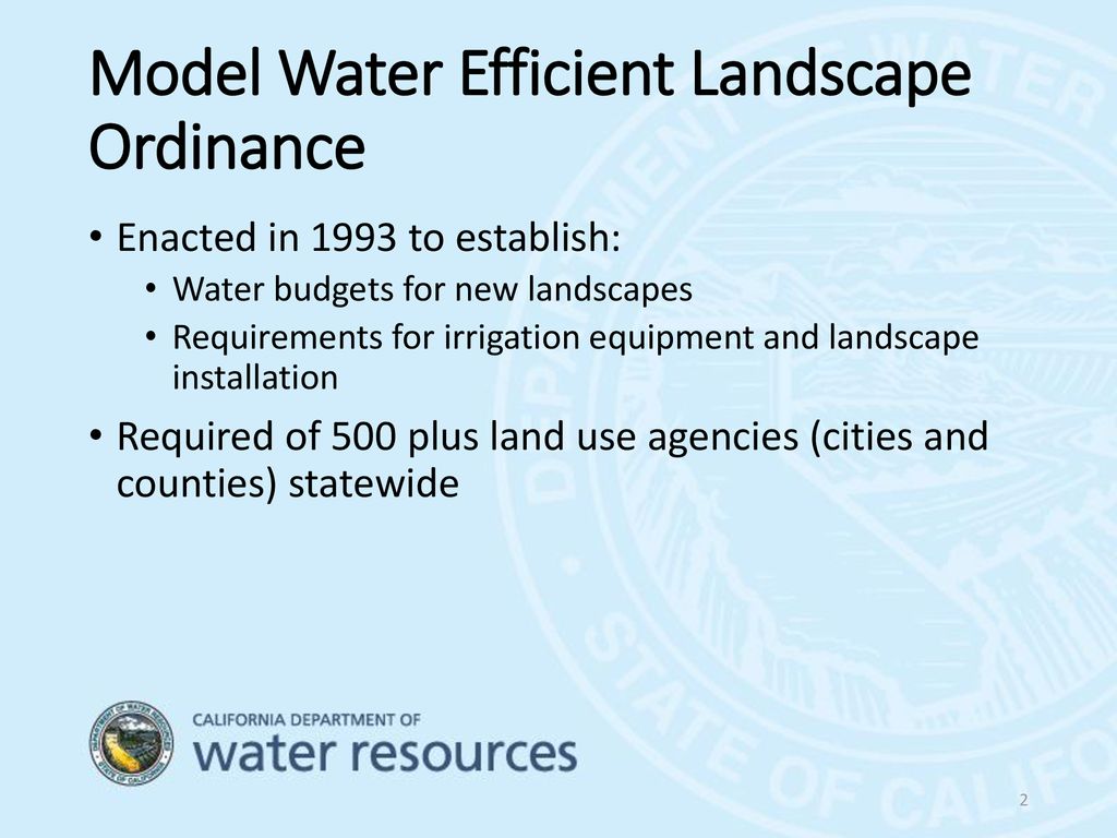 California Model Water Efficient Landscape Ordinance Findings Ppt   Model Water Efficient Landscape Ordinance 