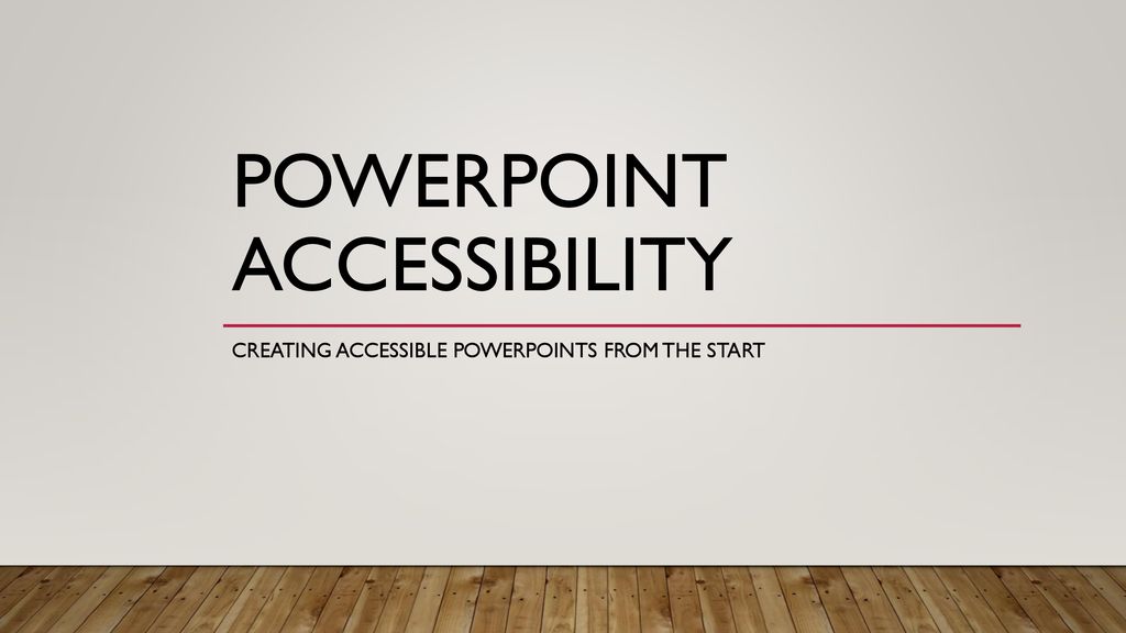 Powerpoint accessibility - ppt download