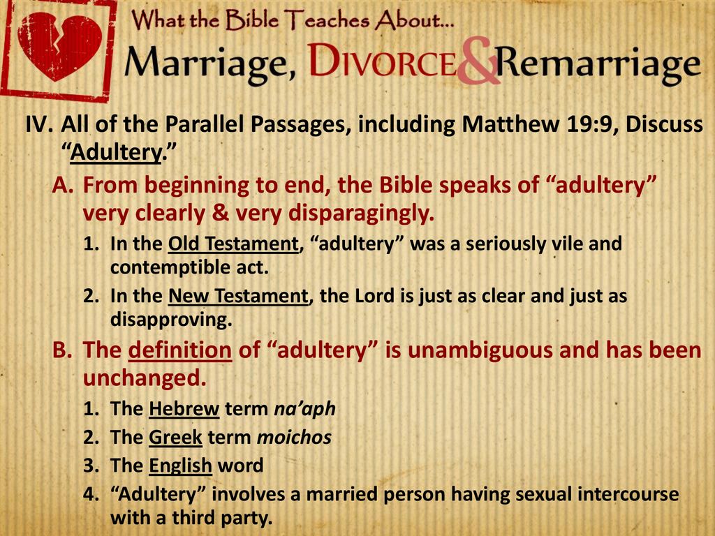 Matthew 19:9, Adultery & Jesus’ One Exception - ppt download