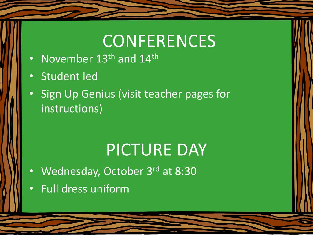 CONFERENCES PICTURE DAY November 13th and 14th Student led