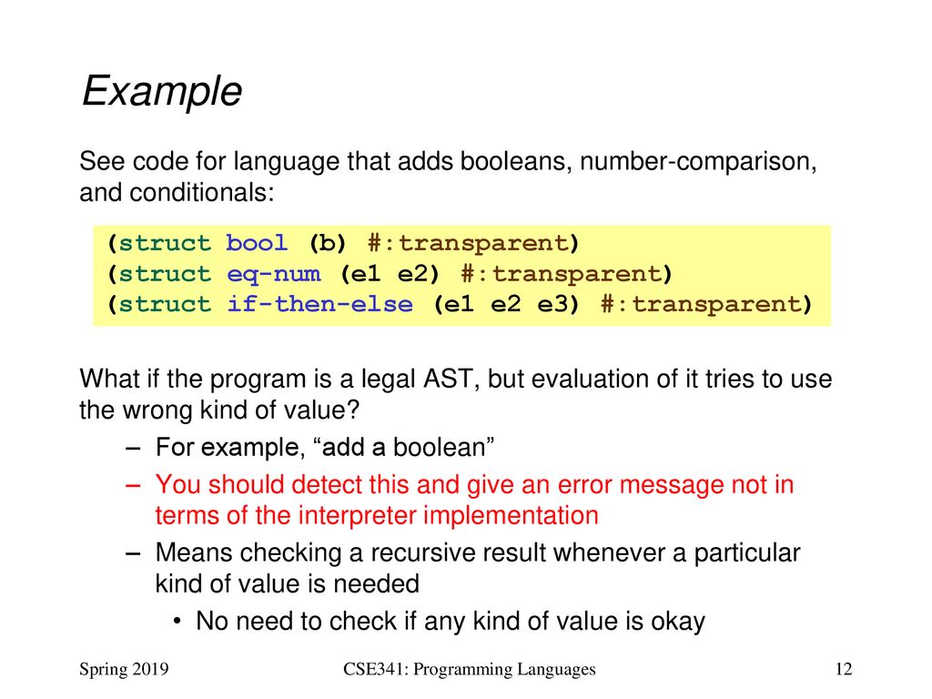 CSE341: Programming Languages Lecture 17 Implementing Languages ...