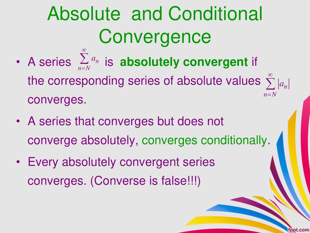 19. Section 10.4 Absolute And Conditional Convergence - Ppt Download