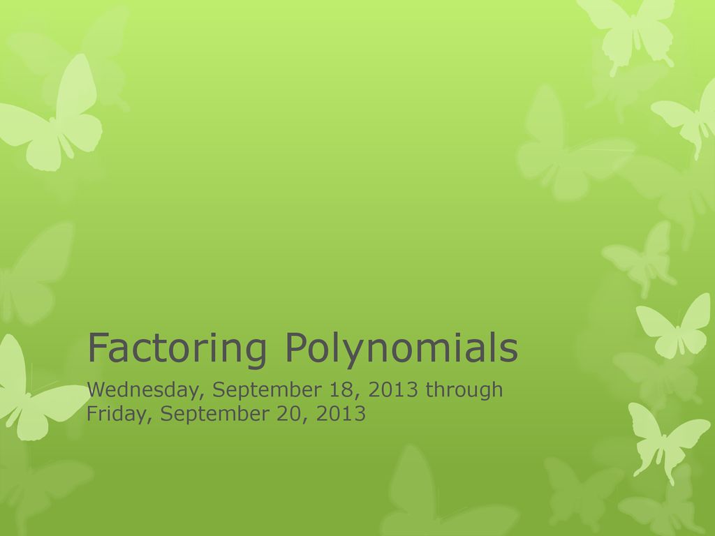 factoring-polynomials-ppt-download