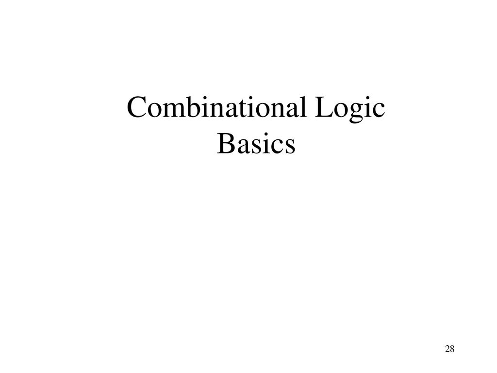 Combinational Logic Basics
