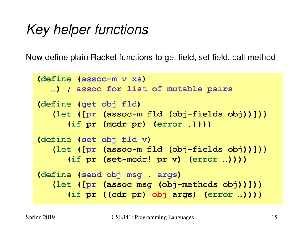 CSE341: Programming Languages Lecture 21 Dynamic Dispatch Precisely ...