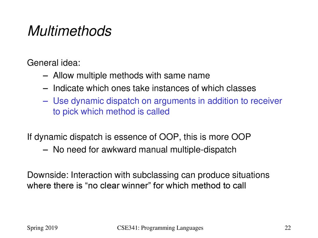 CSE341: Programming Languages Lecture 22 OOP vs - ppt download
