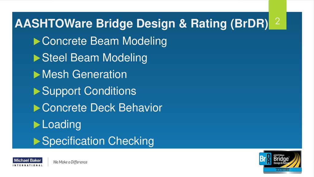 AASHTOWare Bridge Design & Rating (BrDR)