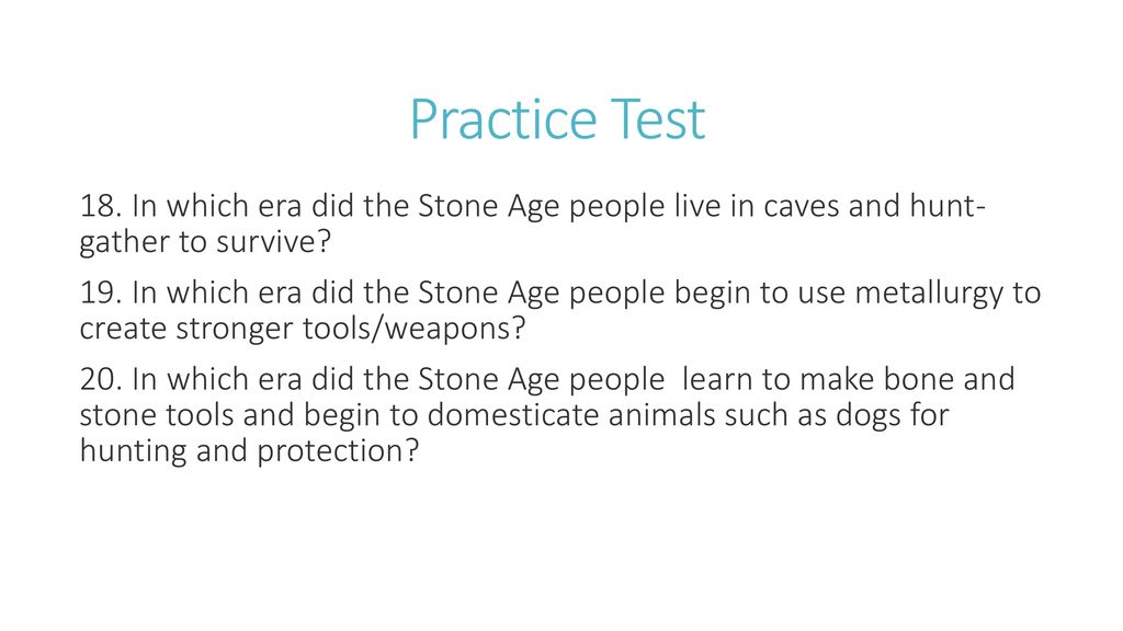 Stone ages practice test ppt download