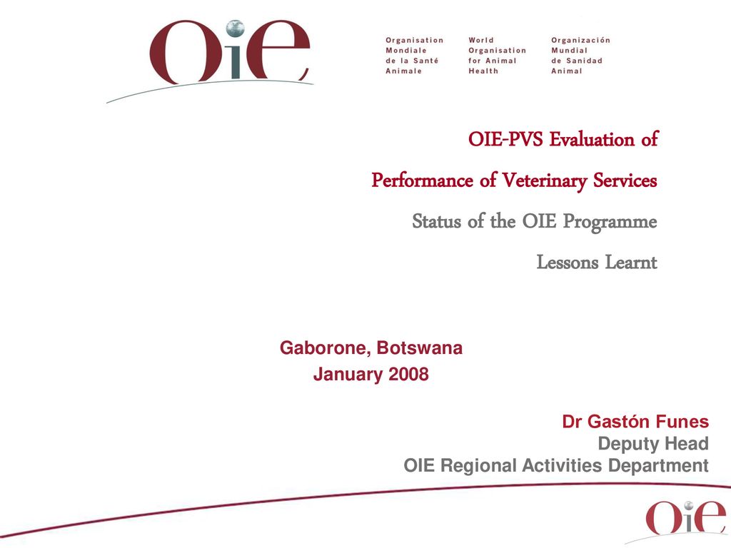 Performance Of Veterinary Services Status Of The Oie Programme Ppt Download