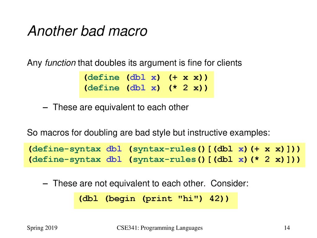CSE341: Programming Languages Lecture 15 Macros - ppt download