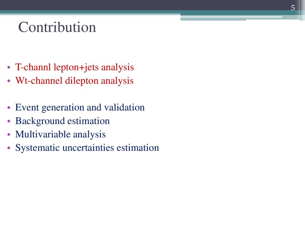 Contribution T-channl lepton+jets analysis