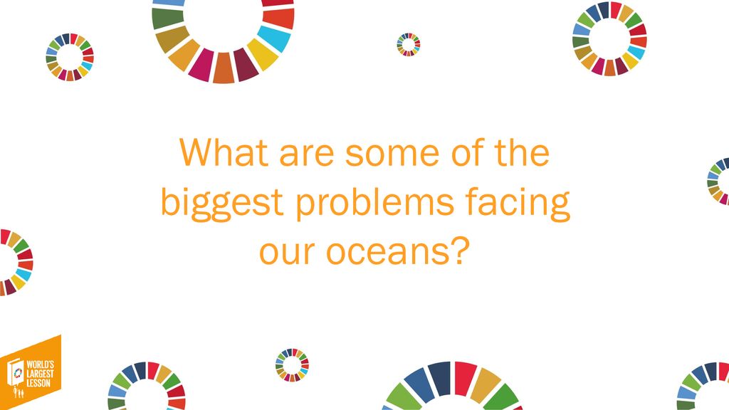 What are some of the biggest problems facing our oceans