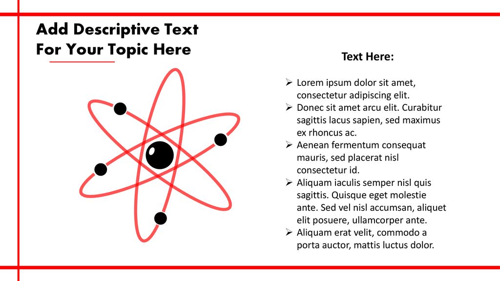 Add Descriptive Text For Your Topic Here
