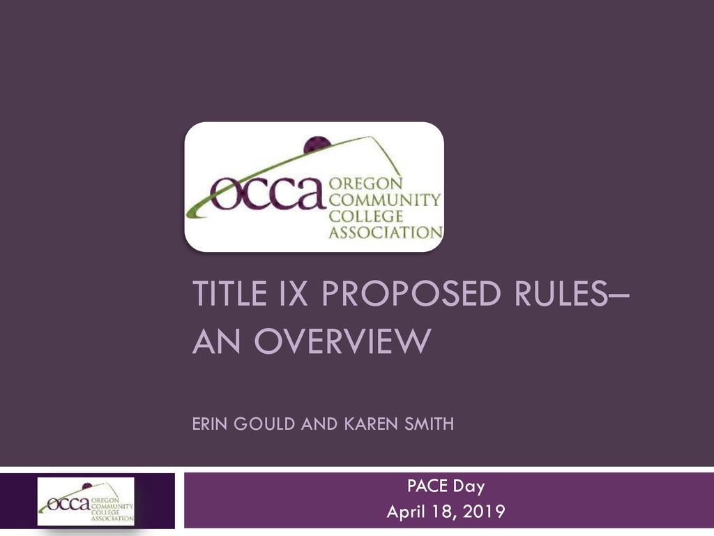 Title IX Proposed rules AN overview Erin Gould and Karen Smith ppt