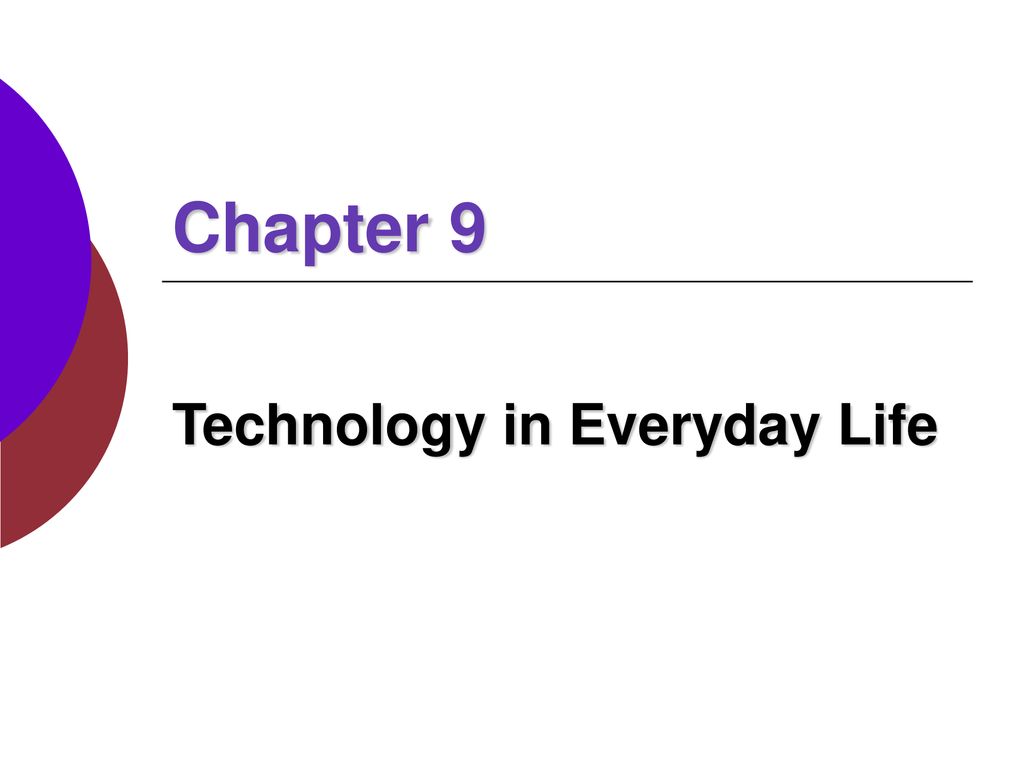 Technology in Everyday Life