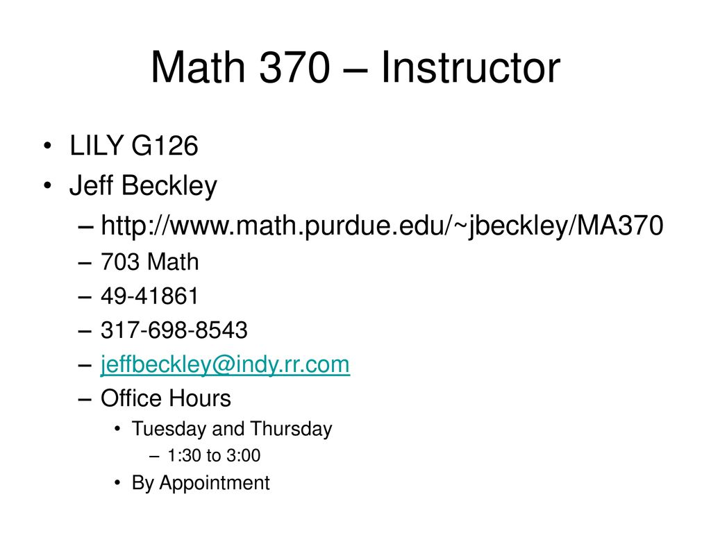 Math 370 – Instructor LILY G126 Jeff Beckley