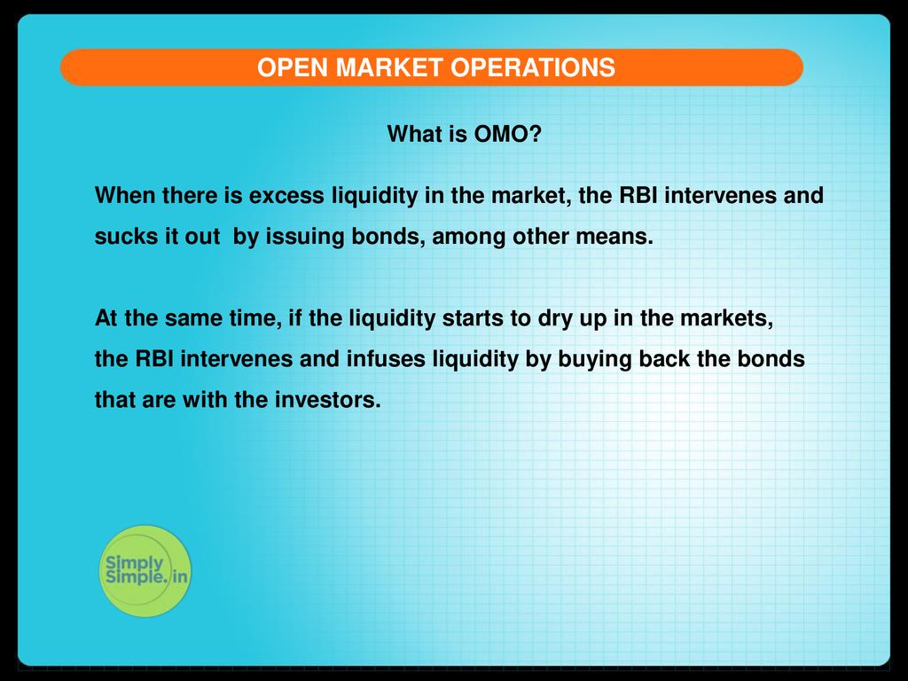What Are Open Market Operations (OMOs), and How Do They Work?