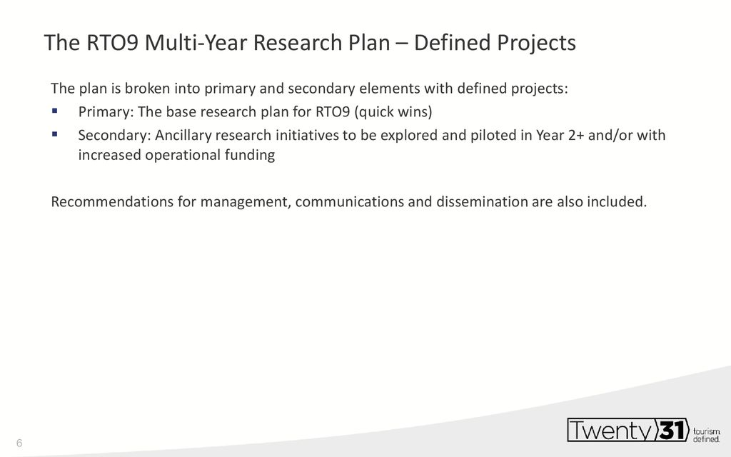 The RTO9 Multi-Year Research Plan – Defined Projects