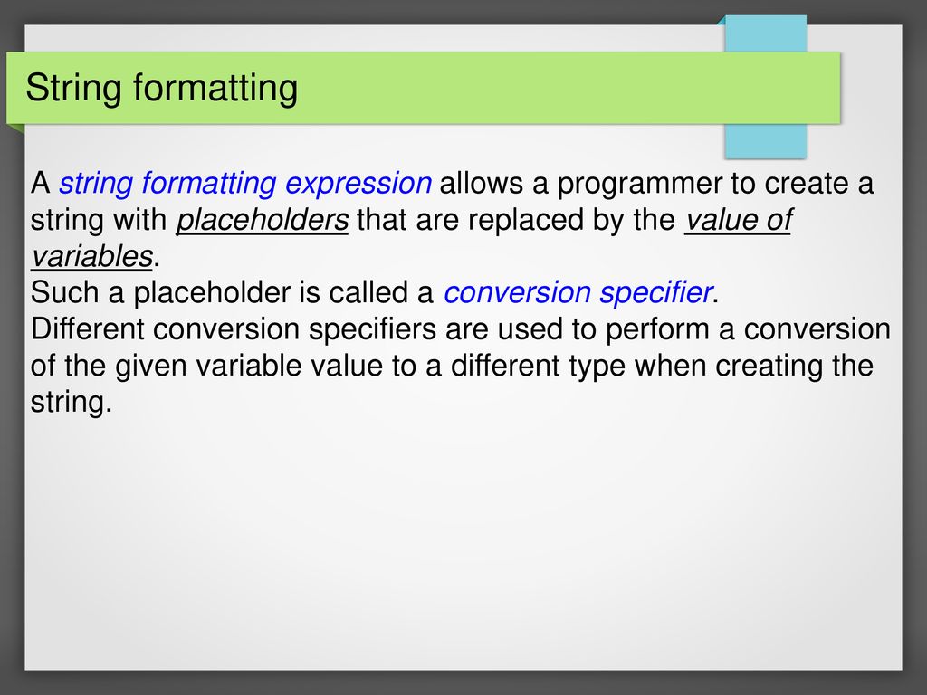 Strings String basics String formatting. - ppt download