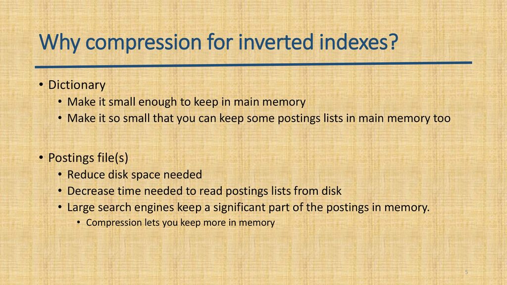 Why compression for inverted indexes