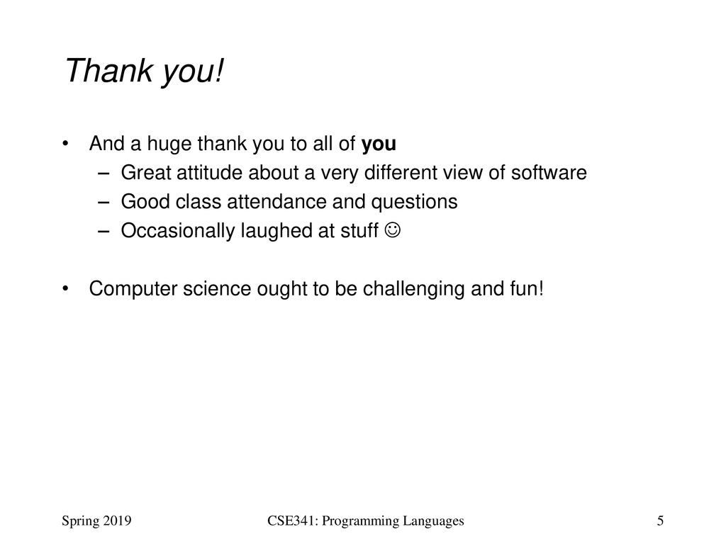 CSE341: Programming Languages Lecture 26 Course Victory Lap - ppt download