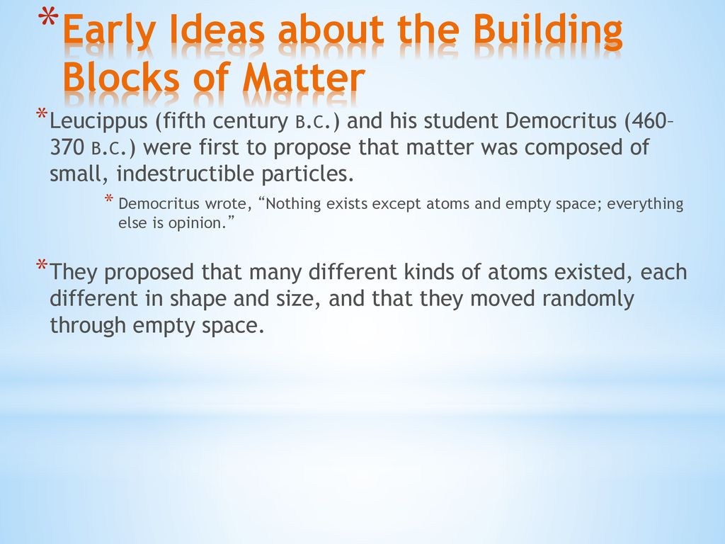 Early Ideas about the Building Blocks of Matter