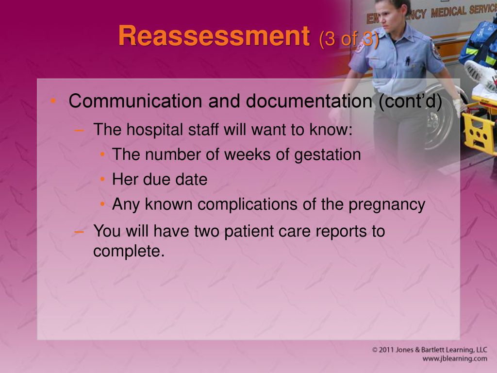 Reassessment (3 of 3) Communication and documentation (cont’d)