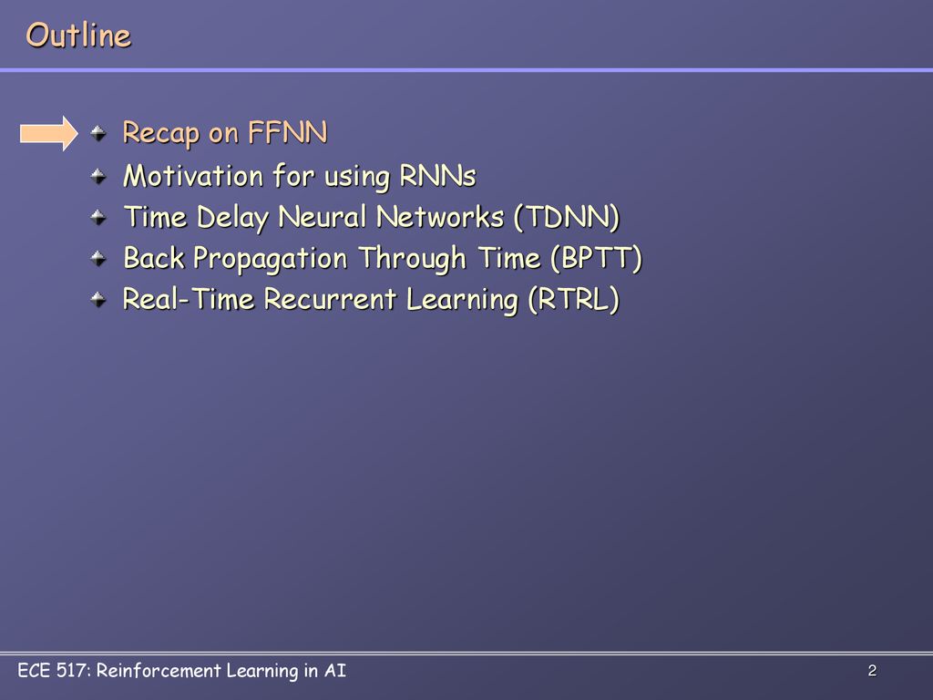 Outline Recap on FFNN Motivation for using RNNs