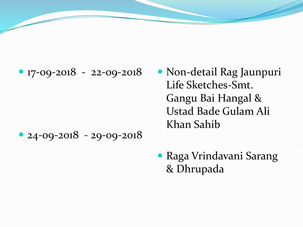 Weekly Plan Of B A3 Sem Ppt Download Also listen to bandishen of raag vrindavani sarang. slideplayer