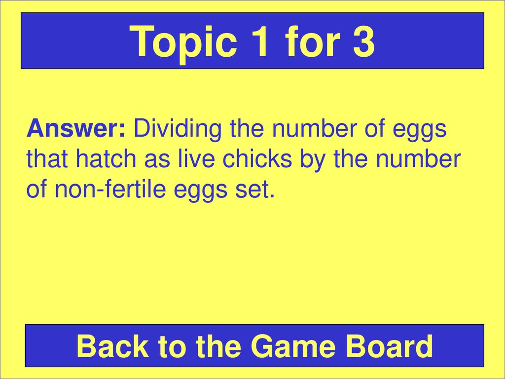 Topic 1 for 3 Back to the Game Board