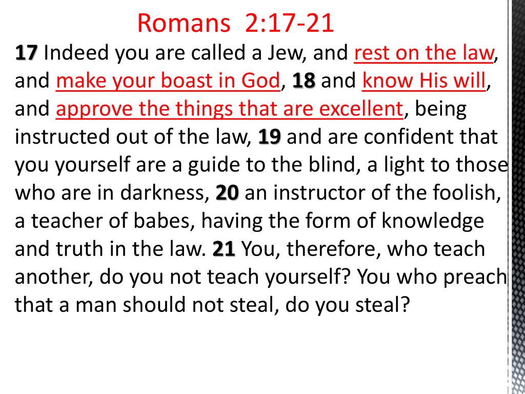 Romans 2 Indeed You Are Called A Jew And Rest On The Law And Make romans-2-indeed-you-are-called-a-jew-and-rest-on-the-law-and-make