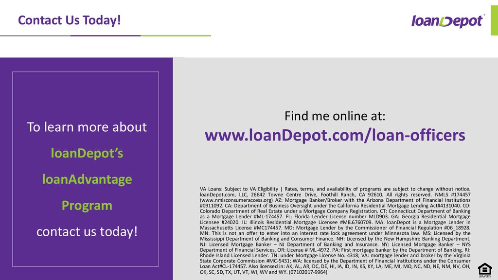 To learn more about loanDepot’s loanAdvantage Program