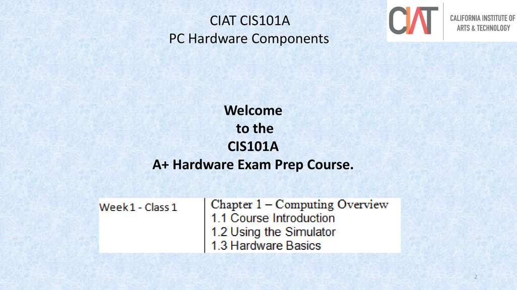 A+ Hardware Exam Prep Course.
