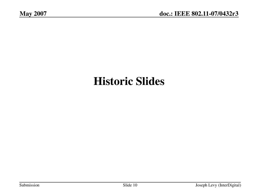 May 2007 Historic Slides Joseph Levy (InterDigital)