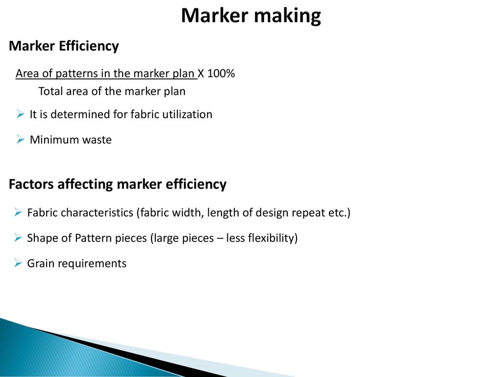 Marker making Marker Efficiency Factors affecting marker efficiency