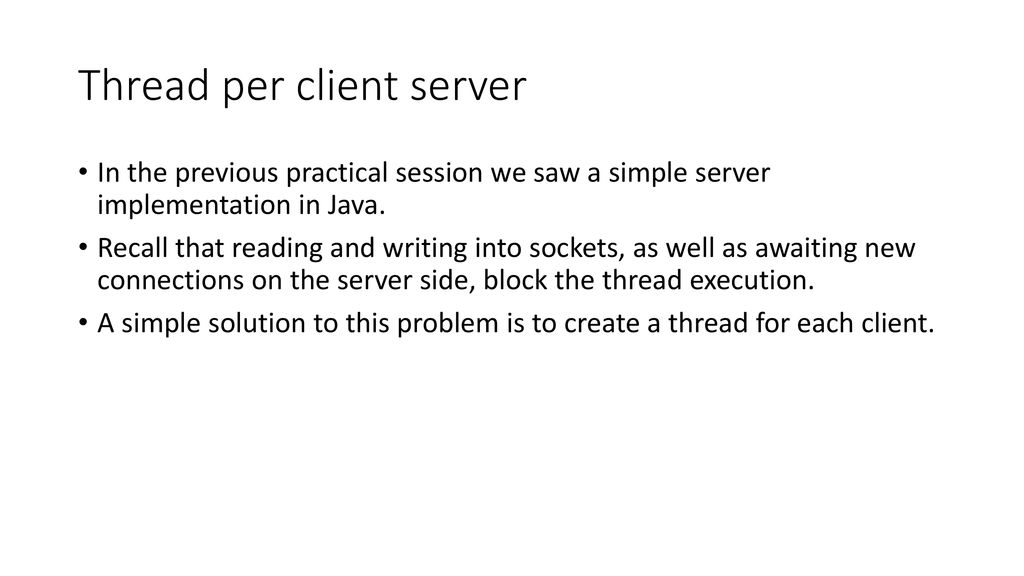 Thread per client and Java NIO - ppt download