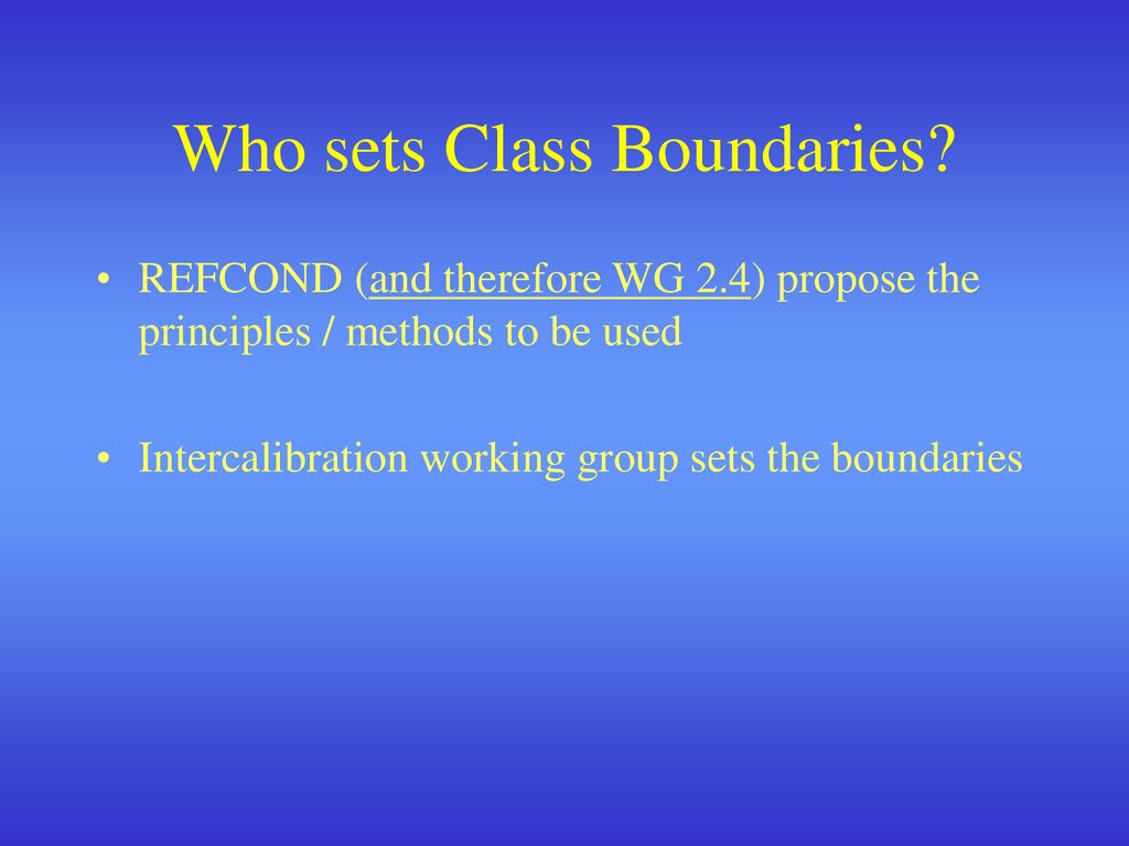 Joint REFCOND and Intercalibration Meeting - ppt download