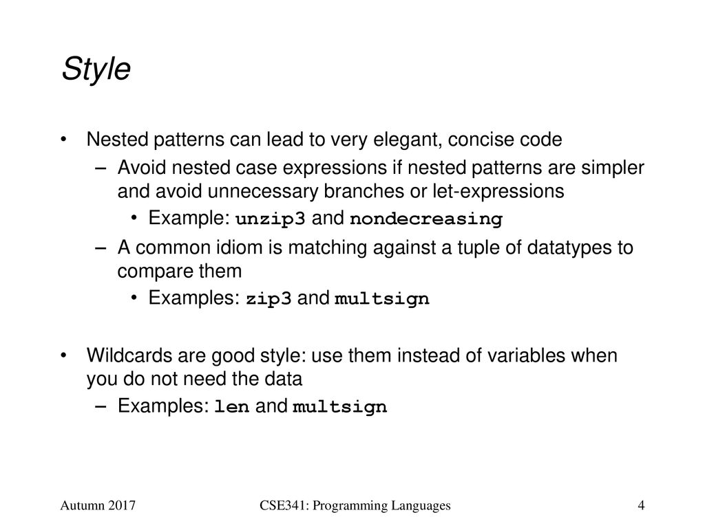 CSE341: Programming Languages Lecture 6 Nested Patterns Exceptions Tail ...