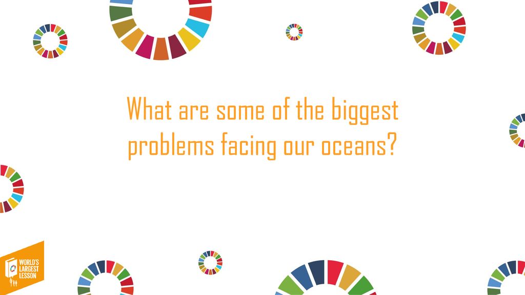 What are some of the biggest problems facing our oceans